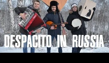 El "Despacito" al estilo ruso que invade las redes 