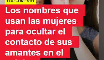 Nombres que usan las mujeres para ser infieles a sus esposos