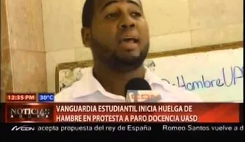 Estudiantes de la UASD realizan huelga de hambre en demanda de docencia