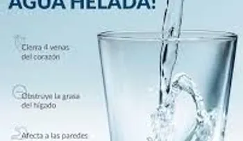 El agua helada cierra cuatro venas del corazón, afecta el estómago y el intestino. No tomes agua helada
