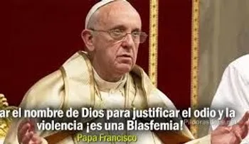  El papa Francisco: Usar a Dios para justificar matanzas es una gran "blasfemia" 