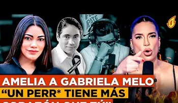 Grabiela Melo tiene poco corazón y eres un Diablo, dice Amelia. Hay DIOS