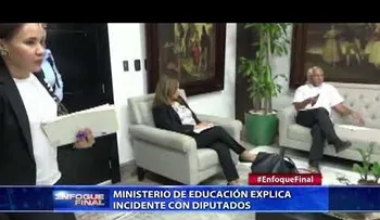 Reflexión sobre lo sucedido entre ministro Educación y diputados