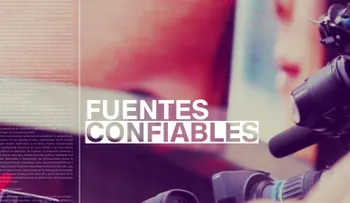 Fuentes Confiables, lo nuevo de CNN en Español