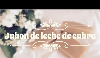 Receta para hacer un jabón de leche de cabra