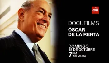DocuFilms: Ã"scar de la Renta