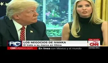 Exclusivo: FBI investiga un negocio internacional de Ivanka Trump