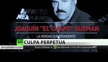 Rechazan repetir el juicio al "Chapo"; sería condenado hasta que muera en prisión 