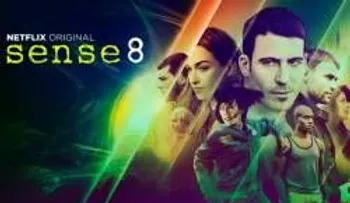 Netflix cancela Sense8 tras dos temporadas y deja a miles intrigados