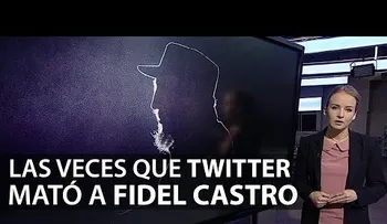 Las veces que Twitter mató a Fidel Castro (VIDEO VIRAL)