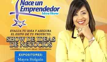 Organizan show de ideas de negocios Nace un Emprendedor