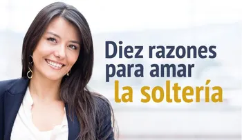 10 razones para amar la soltería