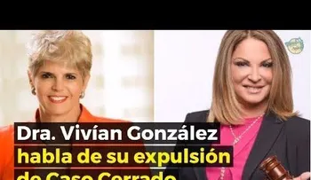 La Dra. Vivían González habla sobre su expulsión de Caso Cerrado 