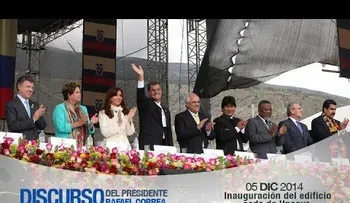 Ministro de Relaciones Exteriores participa en inauguración sede de Unasur