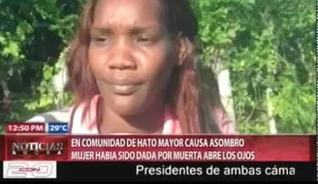 El médico la declaró muerta y cuando era sepultada Rosa María Tejeda, abrió los ojos, causando gran asombro en Hato Mayor