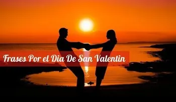 Hermosas frases para agradar a un ser querido por San Valentín; escoge la tuya