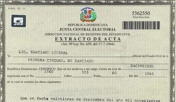 No será necesario certificar, ni legalizar actas de nacimiento en la República Dominicana