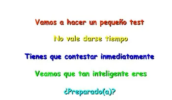 TEST ..Qué tan inteligente eres ?