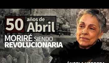 Ángela Herrera, madre y combatiente de abril, ejemplo a seguir