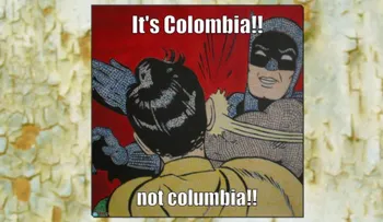 ¡Epa! "Es Colombia, NO Columbia"