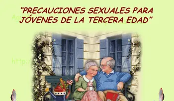 Precauciones sexuales para jóvenes de la 3ra edad