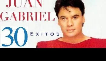 Juan Gabriel y sus 30 grandes éxitos