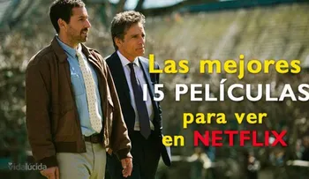 Las 15 mejores películas para ver en Netflix