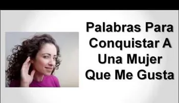 Frases para llegar a la mente de una mujer y conquistarla  