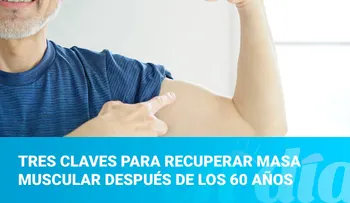 Cómo mantener la masa muscular después de los 60 años