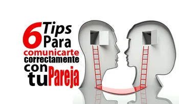 6 Tips para comunicarte con tu pareja 