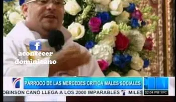 Sacerdote dice de todo contra Danilo Medina y su Gobierno (VIDEO)