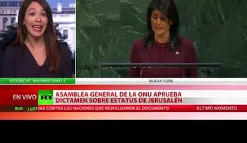 128 países ONU en contra de EE.UU. para que revierta su decisión sobre Jerusalén