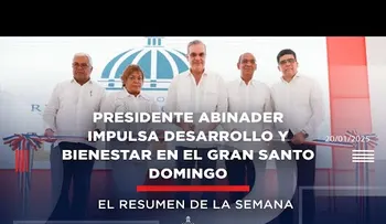 Abinader impulsa desarrollo en el Gran Santo Domingo