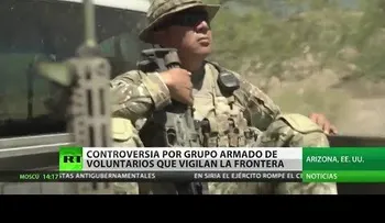 Estadounidenses armados hasta los dientes patrullan la frontera con México