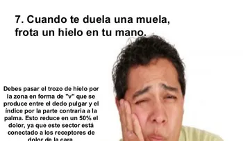 Si te duele una muela frota un hielo en tu mano