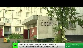 Hombre que fue asesinado por sus tres hijas en Moscú las maltrataba constantemente