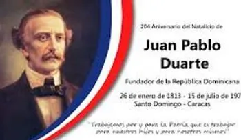 El patricio Juan Pablo Duarte nació el  26 de enero 1813, en SD. Murió en Venezuela, el 15 julio 1976