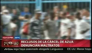Reclusos cárcel 15 de Azua, de República Dominicana, dicen los hacen comer heces fecales 