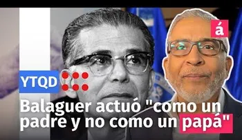 Alexis Joaquín Castillo dice que Juan Bosch y Balaguer se entendían