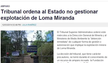 Tribunal ordena al Estado no gestionar explotación de Loma Miranda