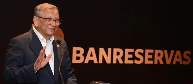 Presidente de Banreservas anuncia activos superiores a RD$1.5 billones y anticipa utilidades históricas en 2026