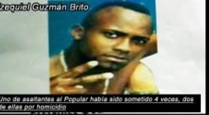 Uno de asaltantes al Popular había sido sometido 4 veces, dos de ellas por homicidio