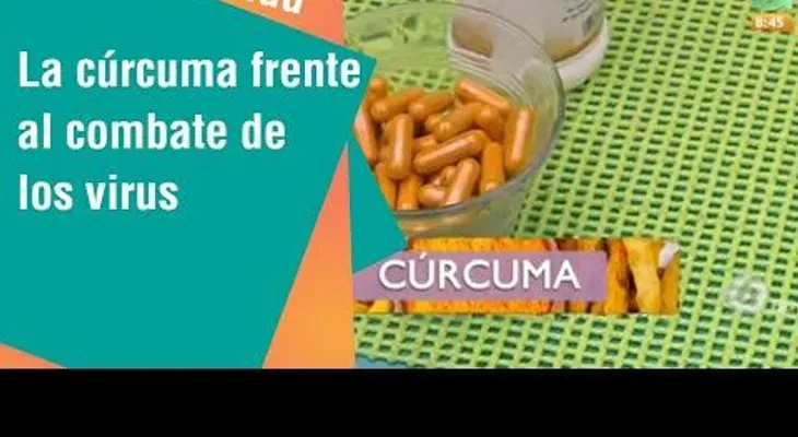La cúrcuma combate los virus