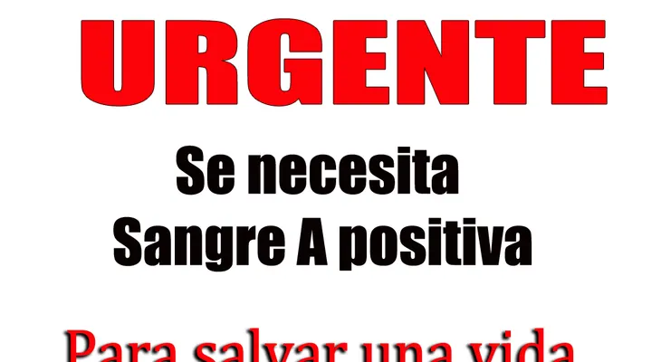 Urgente: Se necesita "Sangre A+" 