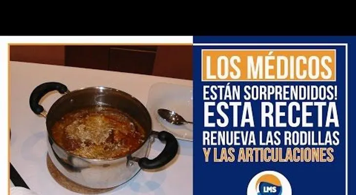 La receta que asombra a los médicos: renueva las rodillas y articulaciones (VIDEO)