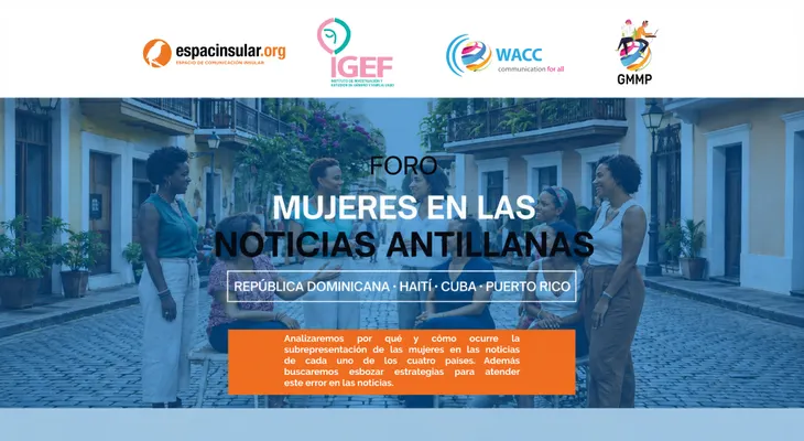 Declaración de Santo Domingo del Foro de las Mujeres Antillanas en las Noticias: ¿Qué proponen para alcanzar una mayor y mejor representación de las mujeres en los medios de comunicación?