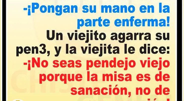 Viejo, es una misa de sanación, no de resurección