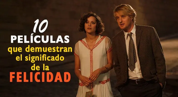 10 películas que demuestran el significado de la felicidad