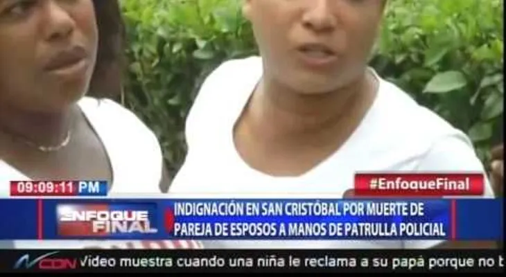 Indignación por muerte de pareja de esposos a manos de agentes policiales