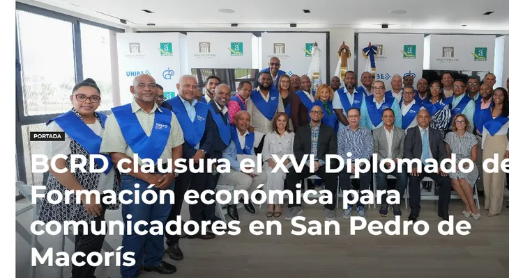 BCRD clausura XVI Diplomado de Formación Económica para comunicadores en San Pedro de Macorís